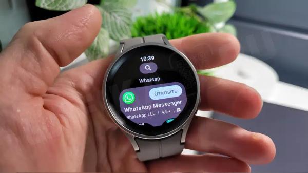 Установка ВотсАп на Умные Часы Samsung Galaxy Watch 4, 5, 6 на Wear OS